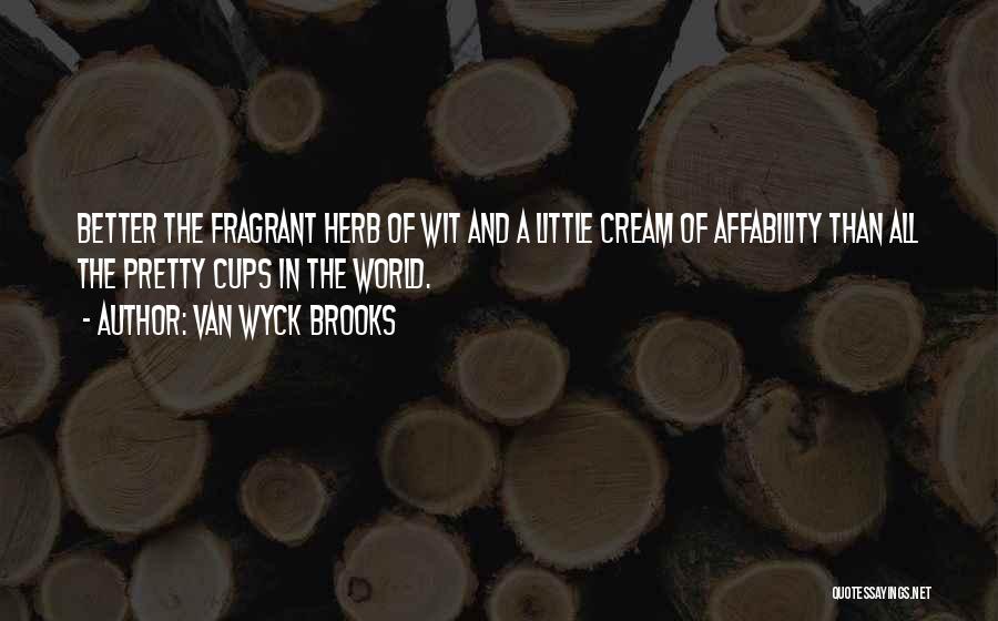 Herb Quotes By Van Wyck Brooks