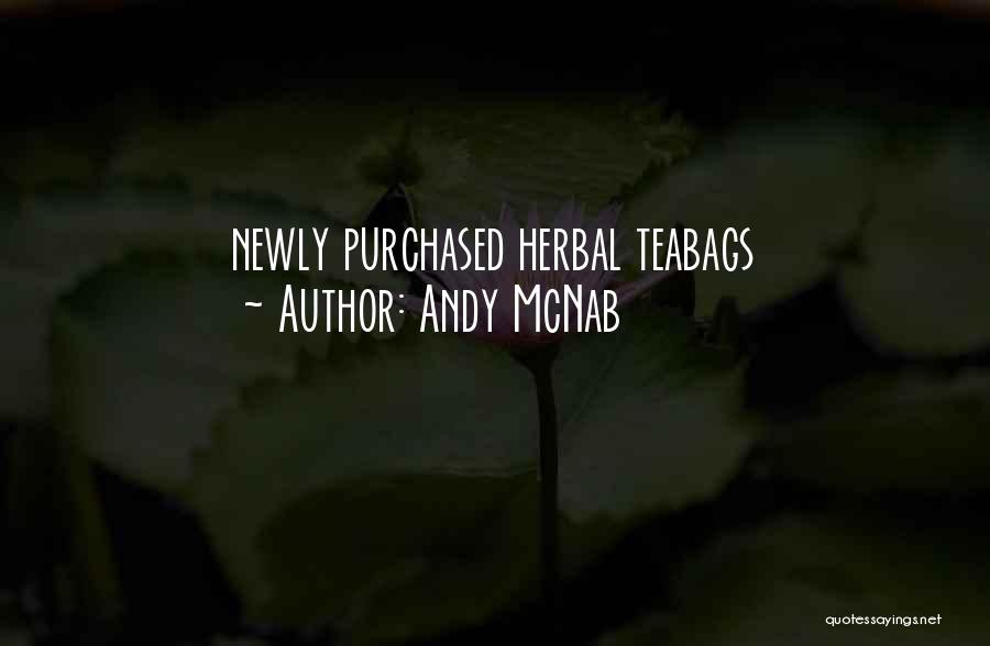 Herbal Quotes By Andy McNab