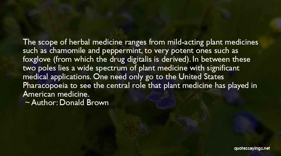 Herbal Quotes By Donald Brown