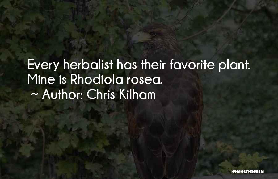 Herbalist Quotes By Chris Kilham