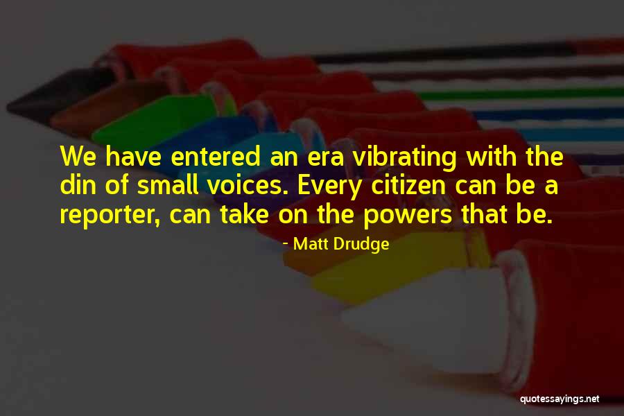 Herberich Primary Quotes By Matt Drudge Herberich Primary Quotes By Matt Drudge