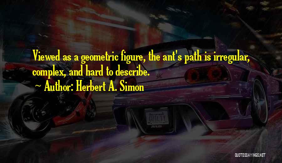 Herbert A. Simon Quotes 1035337