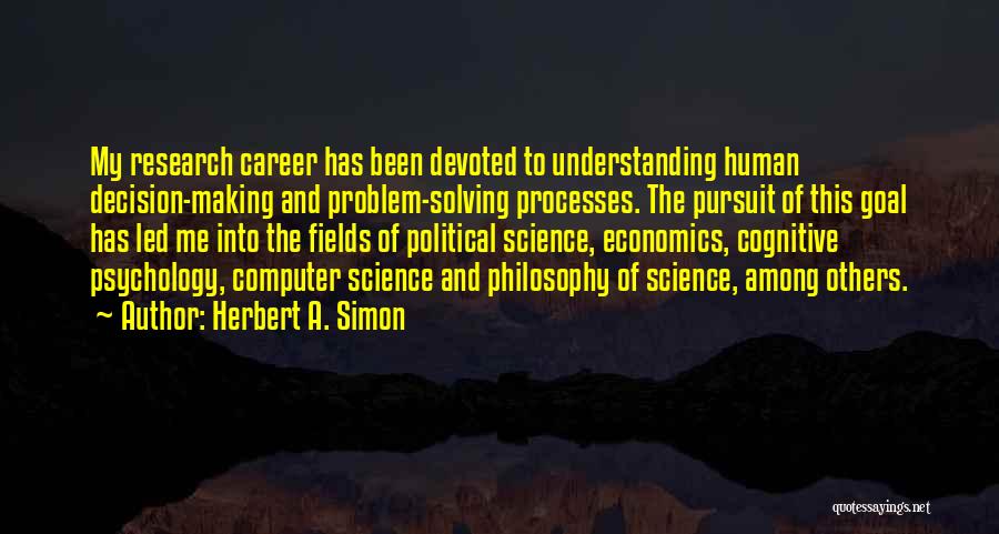 Herbert A. Simon Quotes 1892129