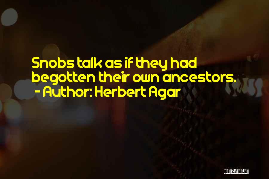 Herbert Agar Quotes 445983