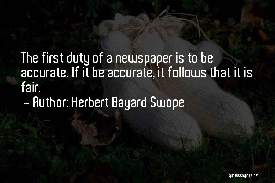 Herbert Bayard Swope Quotes 1107251