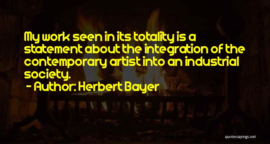 Herbert Bayer Quotes 1692095