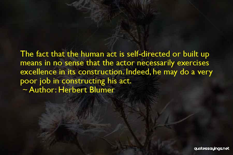 Herbert Blumer Quotes 368407