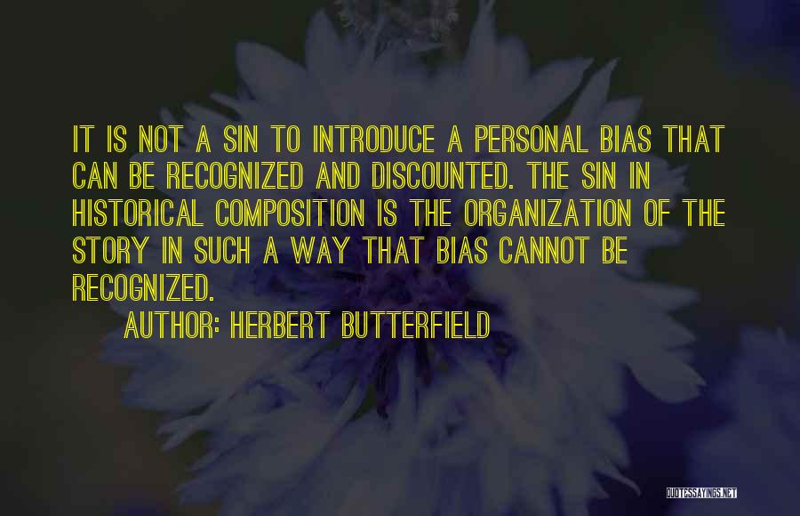 Herbert Butterfield Quotes 1713323