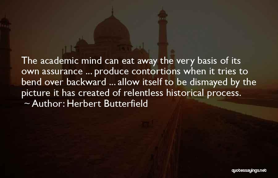 Herbert Butterfield Quotes 972210