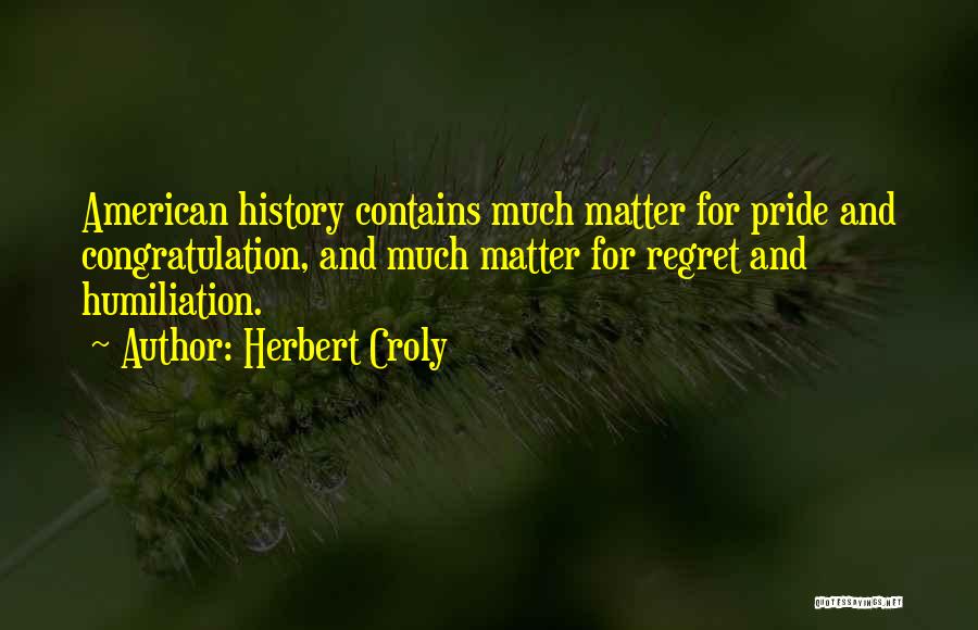 Herbert Croly Quotes 370985