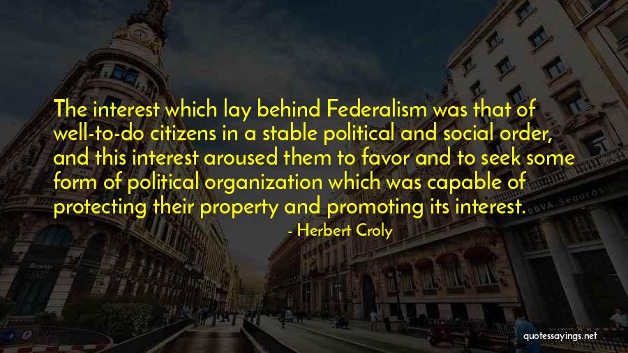 Herbert Croly Quotes 519915 Herbert Croly Quotes 519915