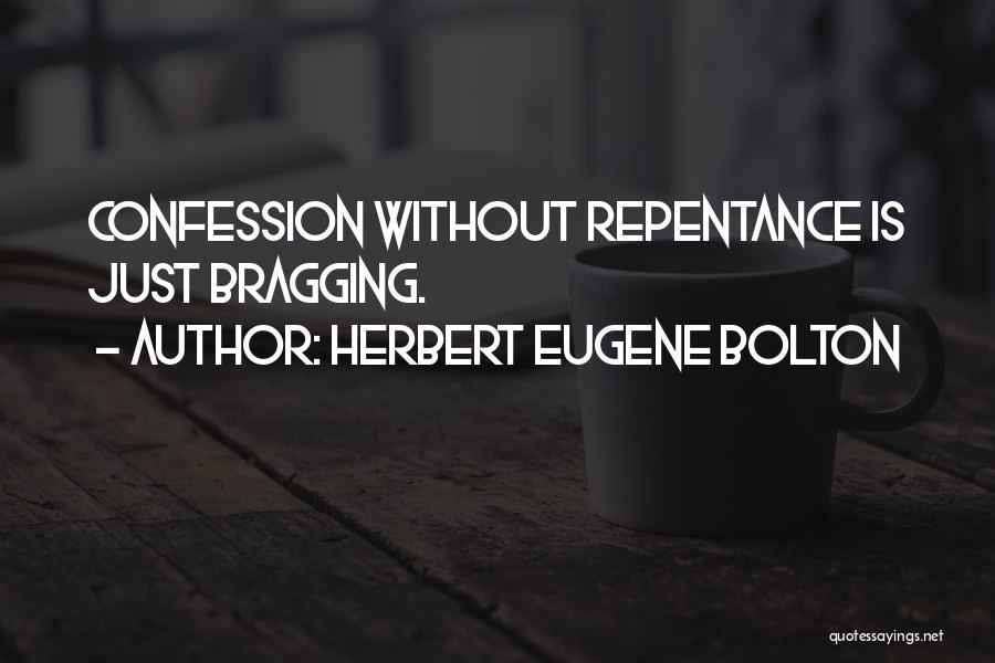 Herbert Eugene Bolton Quotes 1477296