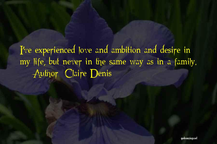 Herbert Gans Quotes By Claire Denis