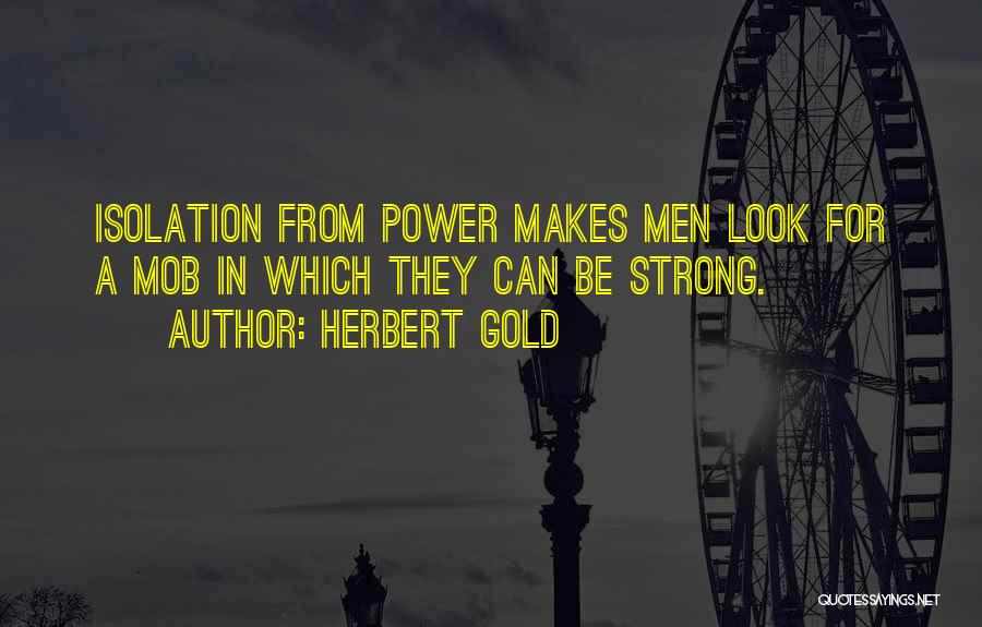 Herbert Gold Quotes 1218038