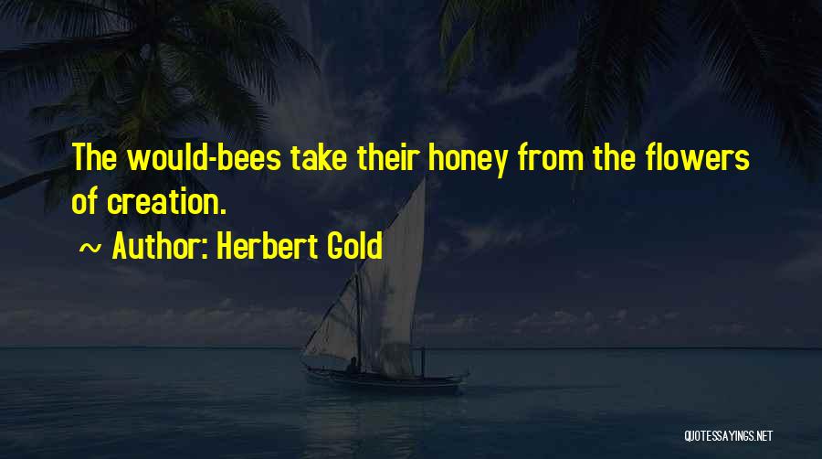 Herbert Gold Quotes 1477710