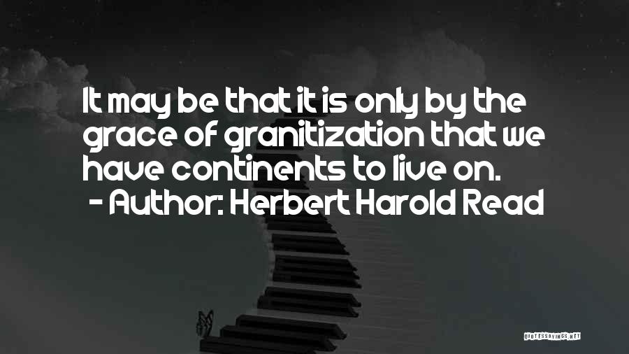 Herbert Harold Read Quotes 1541980