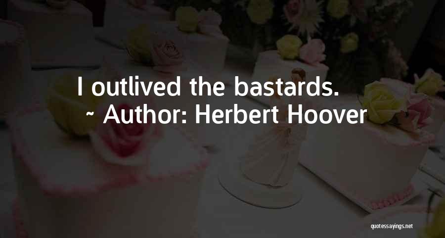 Herbert Hoover Quotes 1247982