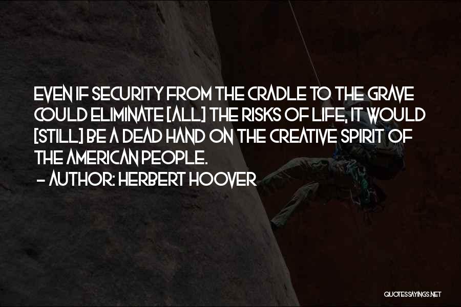 Herbert Hoover Quotes 2016864