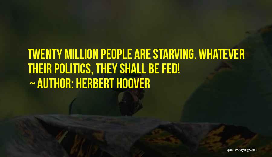 Herbert Hoover Quotes 908885