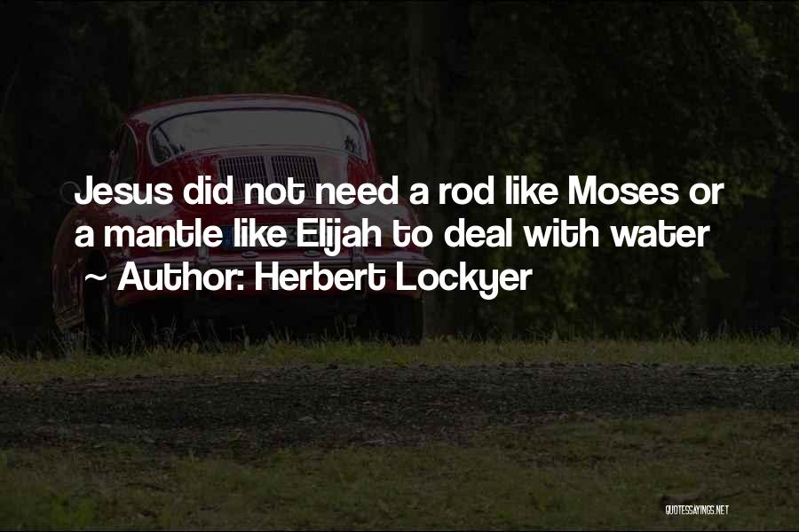 Herbert Lockyer Quotes 1267737