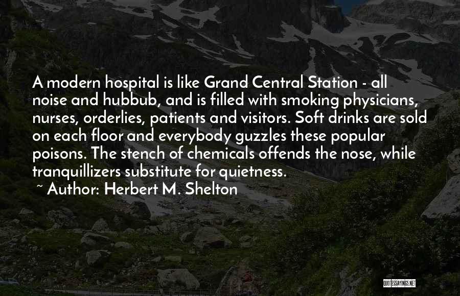 Herbert M. Shelton Quotes 141416