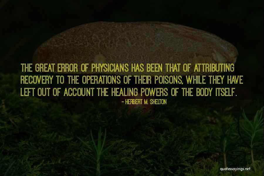 Herbert M. Shelton Quotes 812963 Herbert M. Shelton Quotes 812963