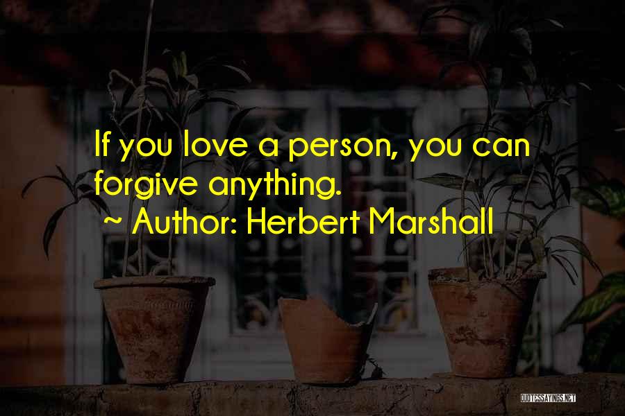 Herbert Marshall Quotes 1128293