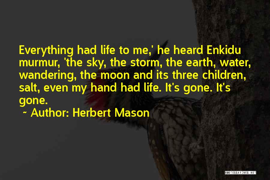 Herbert Mason Quotes 2187691