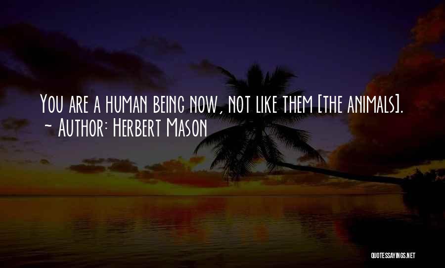 Herbert Mason Quotes 314472