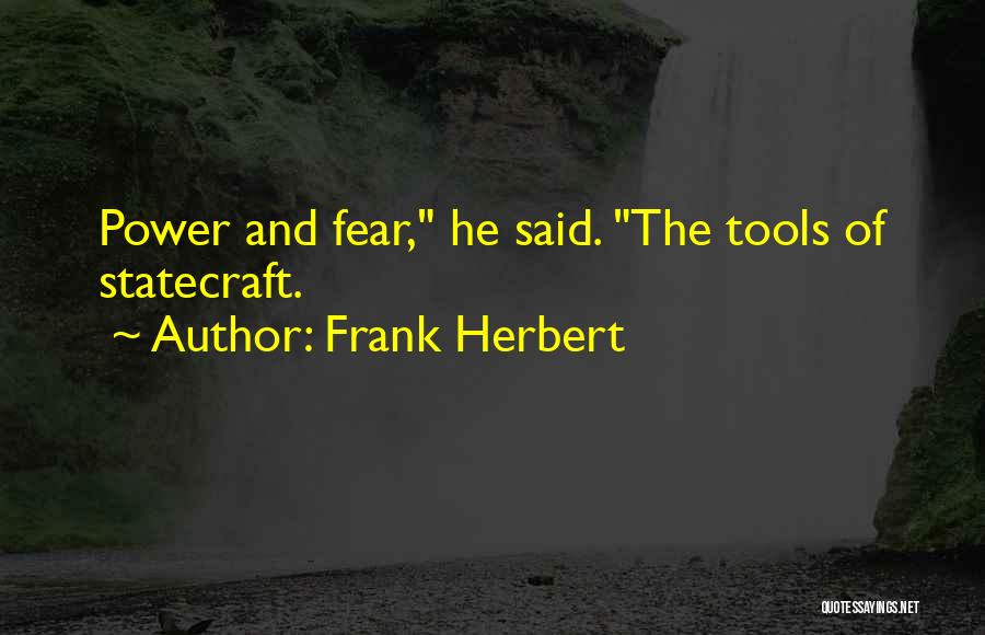 Herbert O'driscoll Quotes By Frank Herbert