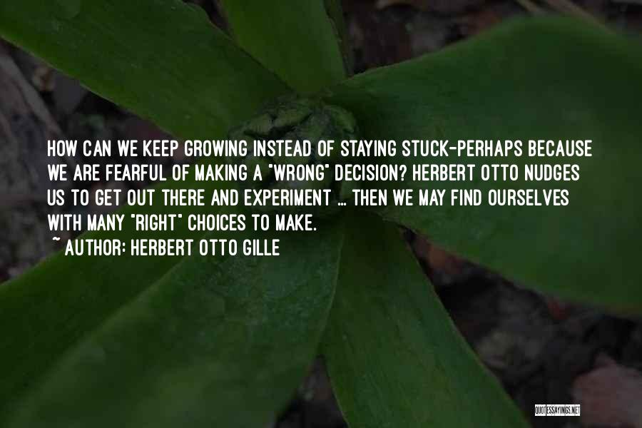 Herbert Otto Gille Quotes 1528772