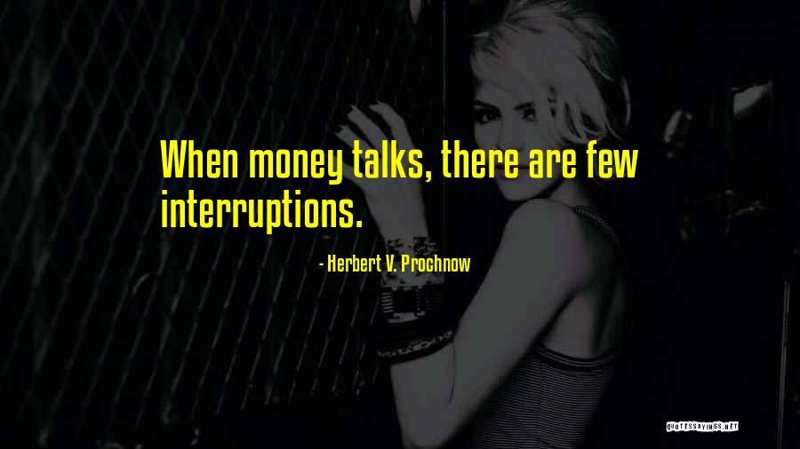 Herbert Prochnow Quotes By Herbert V. Prochnow Herbert Prochnow Quotes By Herbert V. Prochnow