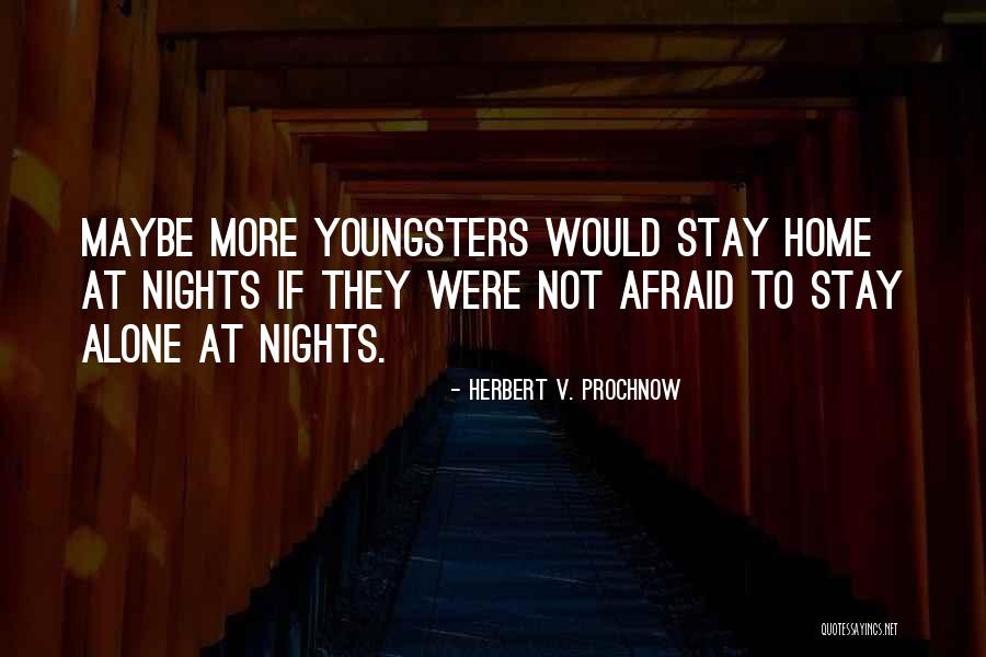 Herbert Prochnow Quotes By Herbert V. Prochnow Herbert Prochnow Quotes By Herbert V. Prochnow