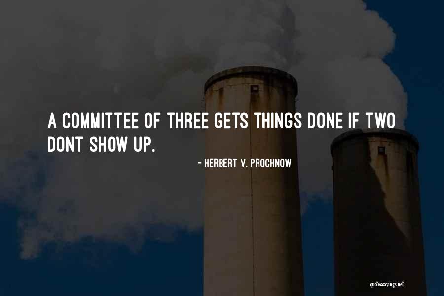 Herbert Prochnow Quotes By Herbert V. Prochnow Herbert Prochnow Quotes By Herbert V. Prochnow