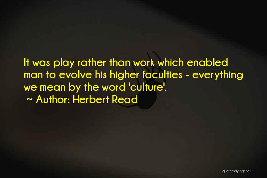 Herbert Read Quotes 2203807