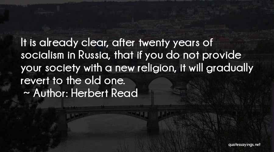 Herbert Read Quotes 480976