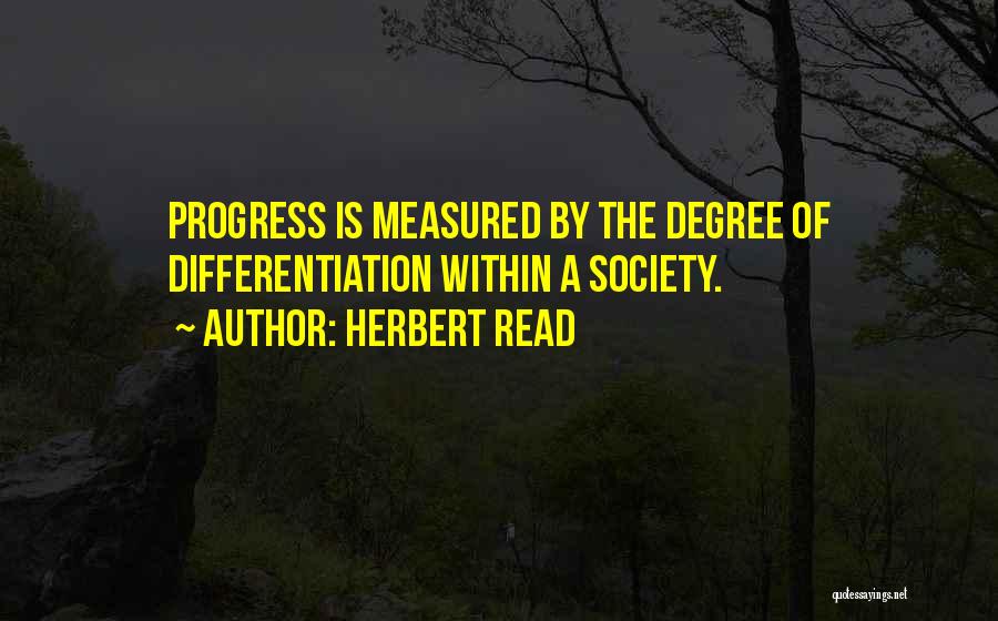 Herbert Read Quotes 900627