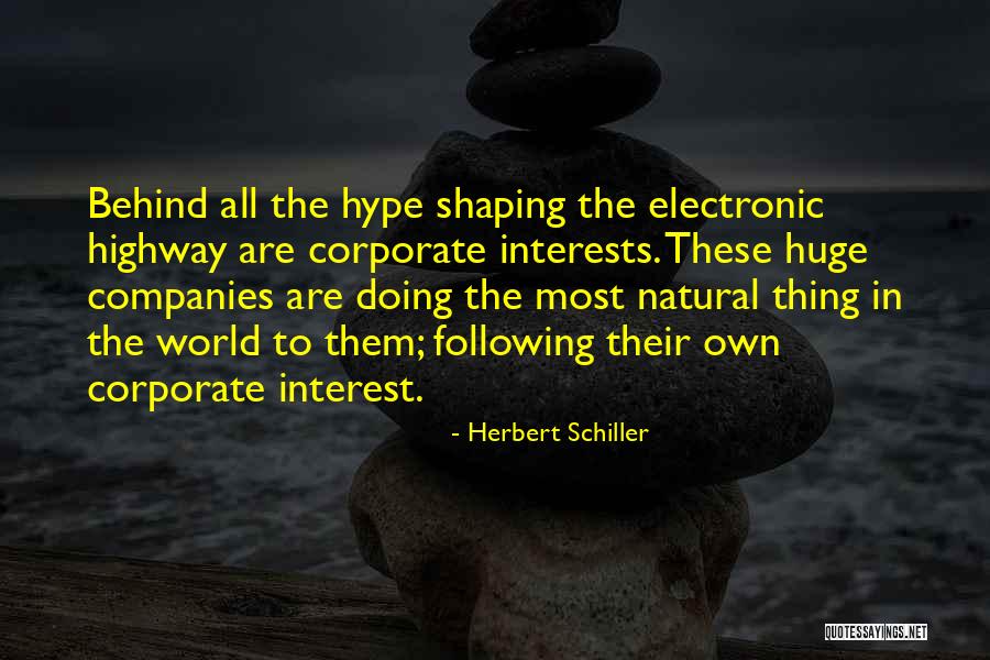 Herbert Schiller Quotes 1315644 Herbert Schiller Quotes 1315644