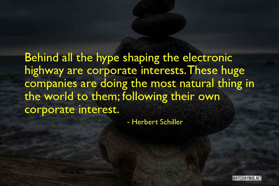 Herbert Schiller Quotes 1315644