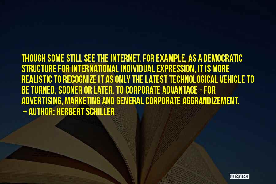 Herbert Schiller Quotes 1353344