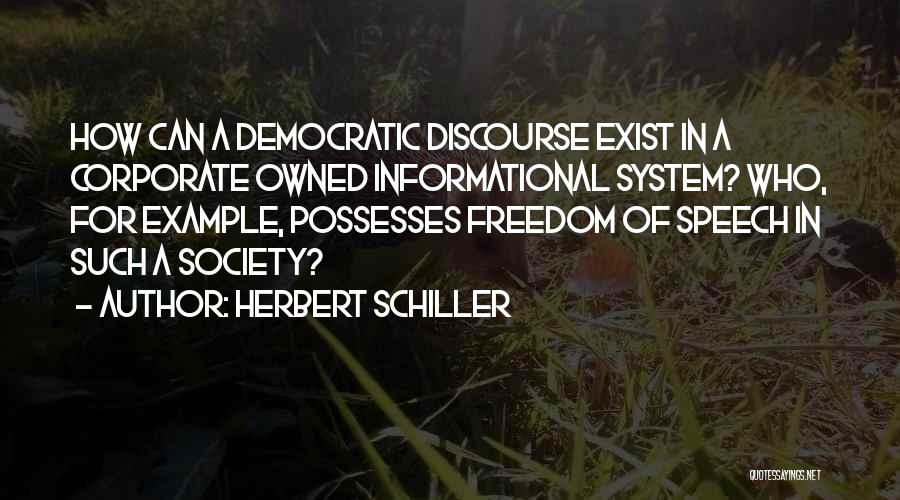 Herbert Schiller Quotes 609631