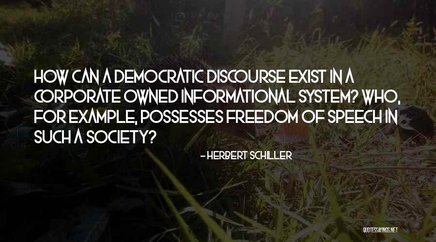 Herbert Schiller Quotes 609631