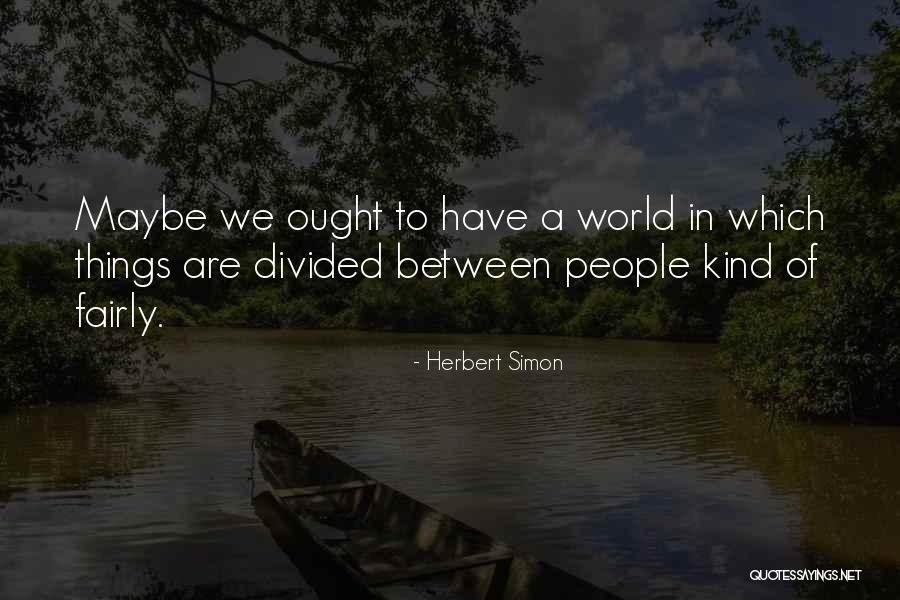 Herbert Simon Quotes 459557