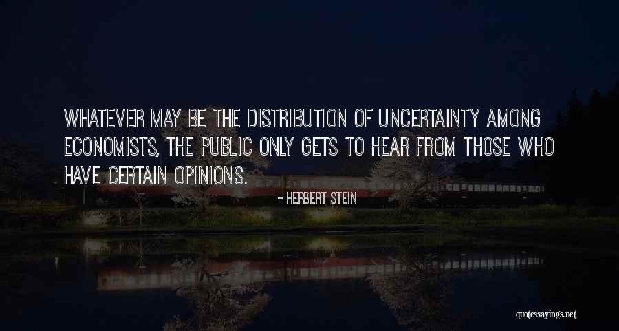 Herbert Stein Quotes 1864829