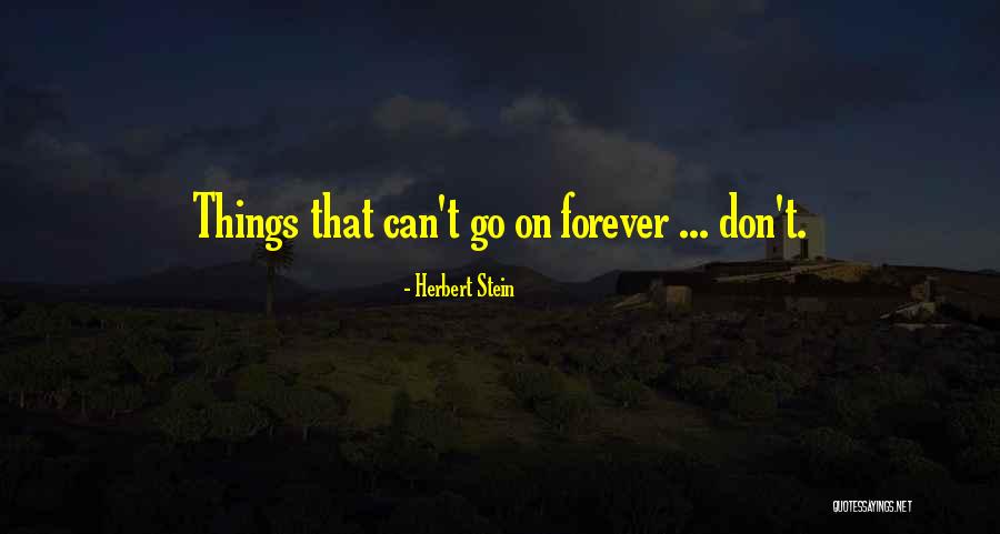 Herbert Stein Quotes 330308 Herbert Stein Quotes 330308