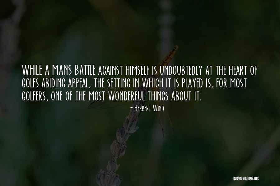 Herbert Wind Quotes 214150 Herbert Wind Quotes 214150