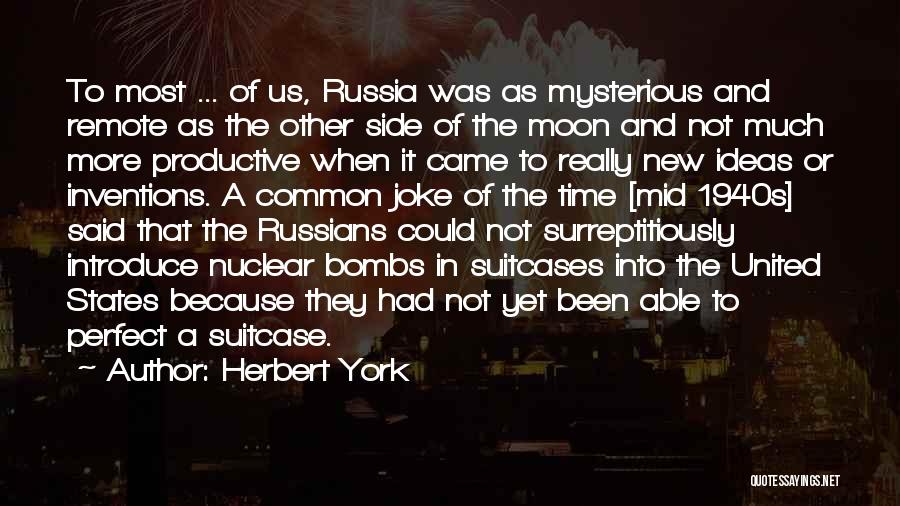 Herbert York Quotes 1503293