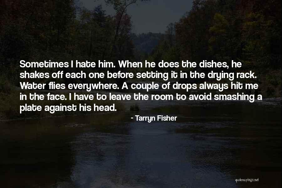 Herberth Landscaping Quotes By Tarryn Fisher Herberth Landscaping Quotes By Tarryn Fisher
