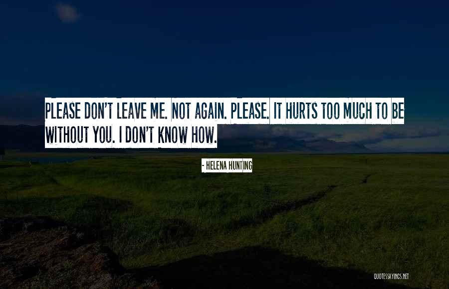 Herberth Ochoa Quotes By Helena Hunting Herberth Ochoa Quotes By Helena Hunting