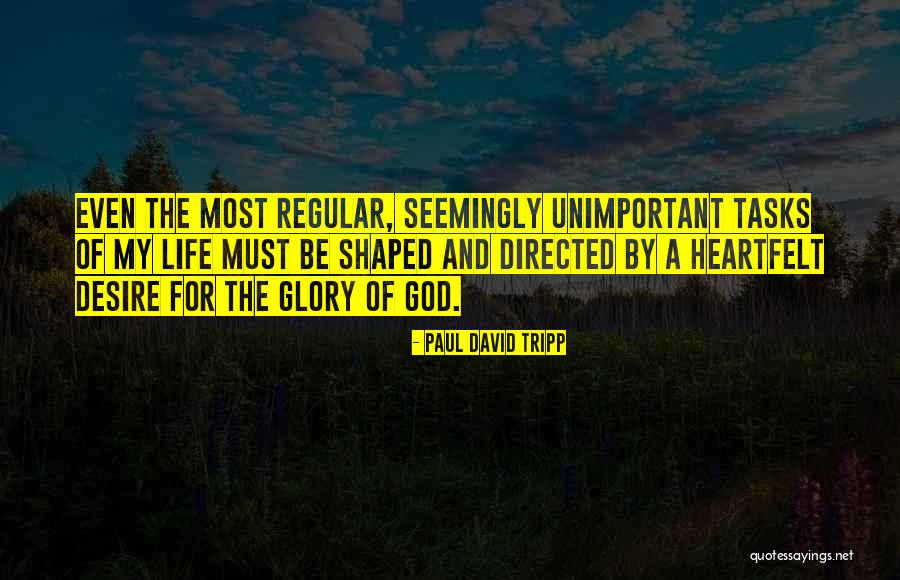 Herbesser Quotes By Paul David Tripp Herbesser Quotes By Paul David Tripp